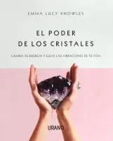 El Poder De Los Cristales