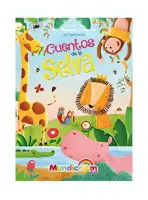 Mis Nuevos Cuentos Cuentos De La Selva