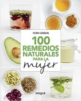 100 Remedios Naturales Para La Mujer