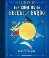 Los Cuentos De Beedle El Bardo ( Ilustrado)