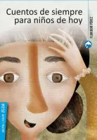 Cuentos De Siempre Para Niños De Hoy