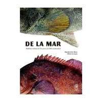 De La Mar . Historia Natural De Los Peces De Chile Continental
