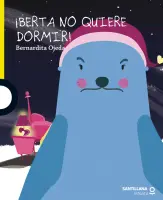 Berta No Quiere Dormir