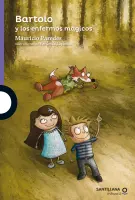 BARTOLO Y LOS ENFERMOS MAGICOS