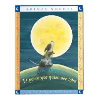 El Perro Que Quiso Ser Lobo