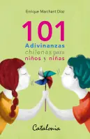 101 Adivinanzas Chilenas Para Ninos Y Ninas