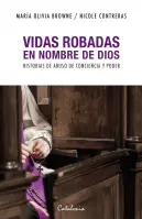 Vidas Robadas En Nombre De Dios