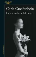 La Naturaleza Del Deseo