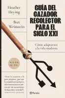 Guia Del Cazador - Recolector Para El Siglo Xxi
