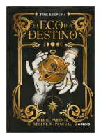 Time Keeper 1: El Eco Del Destino