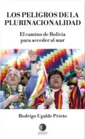 Los Peligros De La Plurinacionalidad