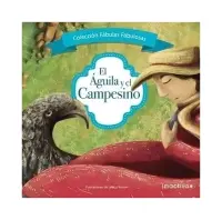 El Aguila Y El Campesino
