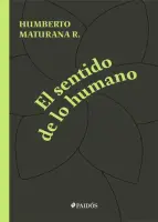 El Sentido De Lo Humano