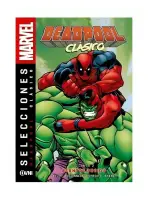 Deadpool Clásico Vol.02 - Marvel Especiales
