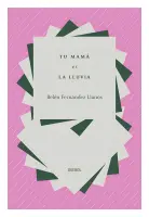 Tu Mamá Es La Lluvia