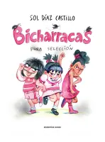 Bicharracas. Fina Selección