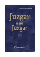 Juzgar O No Juzgar