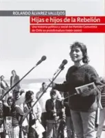 Hijas E Hijos De La Rebelión