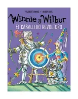 Winnie Y Wilbur El Caballero Revoltoso