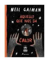 Aquello Que Nos Da Calor