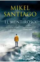 El Mentiroso (Trilogía De Illumbe 1)