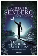 El Estrecho Sendero Entre Deseos