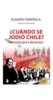 Cuando Se Jodió Chile