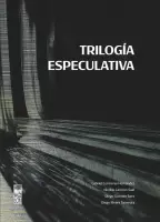 Trilogia Especulativa