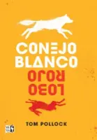 Conejo Blanco, Lobo Rojo