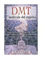 DMT: La Molécula Del Espíritu