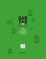 Cartas De Mujer. Desde El Centro Penitenciario Femenino