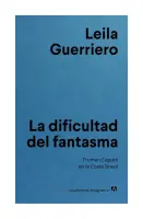 La Dificultad Del Fantasma