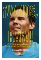 ¡Vamos, Rafa! (Edición Ampliada Y Actualizada)
