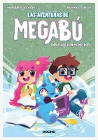Una Clase Con Monstruo. Las Aventuras De Megabu 2