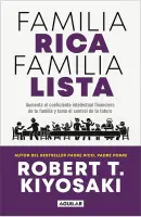 Familia Rica, Familia Lista