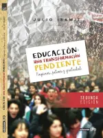 Educación: Una Transformación Pendiente. 2° Edición