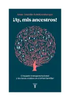 Ay, Mis Ancestros!