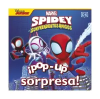 ¡Pop-Up Sorpresa! Spidey Y Sus Sorprendentes Amigos