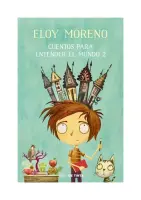 Cuentos Para Entender El Mundo 2