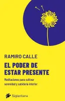El Poder De Estar Presente
