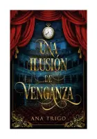 Una Ilusión De Venganza