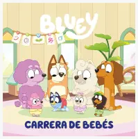Bluey: Carrera De Bebes