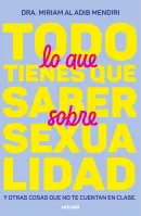 Todo Lo Que Tienes Que Saber Sobre Sexua