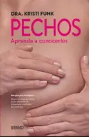 Pechos - Aprende A Conocerlos