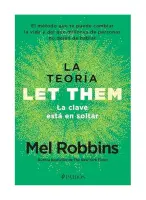 La Teoría Let Them