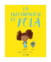 La Preocupacion De Pola