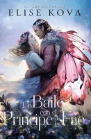 Un Baile Con El Príncipe De Los Fae