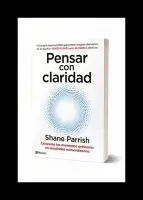Pensar Con Claridad