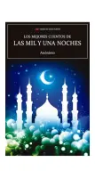 Los Mejores Cuentos De Las Mil Y Una Noches