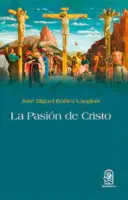 La Pasion De Cristo
